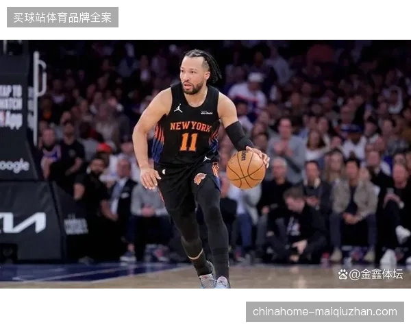 布伦森下半场进攻火力全开，率领尼克斯吹响29分大逆转的号角
